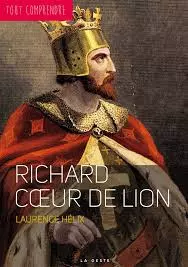 RICHARD COEUR DE LION (LE ROI PRIS AU PIÈGE)