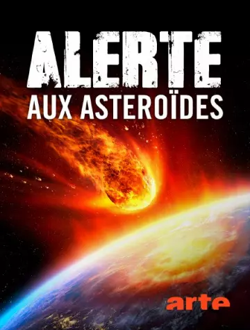 ALERTE AUX ASTÉROÏDES