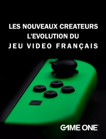 Les nouveaux créateurs : l'évolution du jeu video français