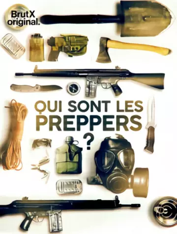 Qui sont les Preppers ?