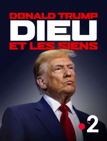 Donald Trump, Dieu et les siens