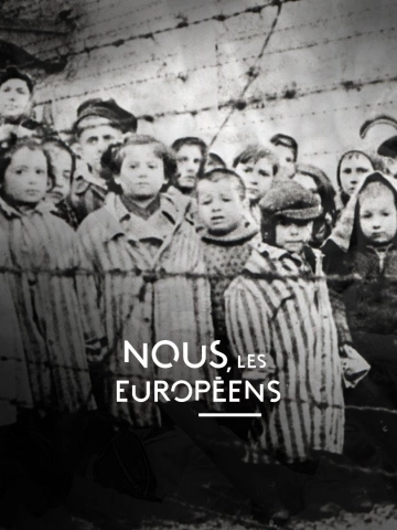 Nous, les Européens - Auschwitz : les gardiens de la mémoire