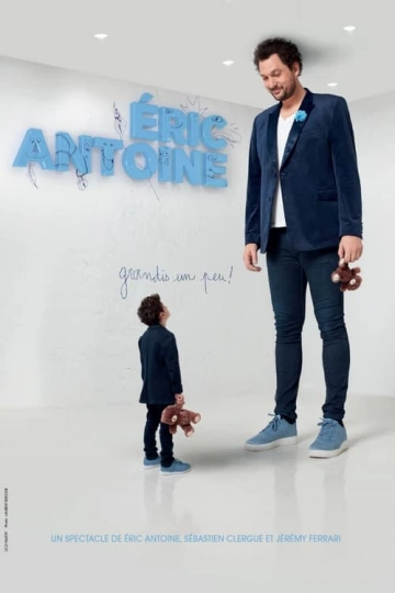 Eric Antoine - Grandis Un Peu !