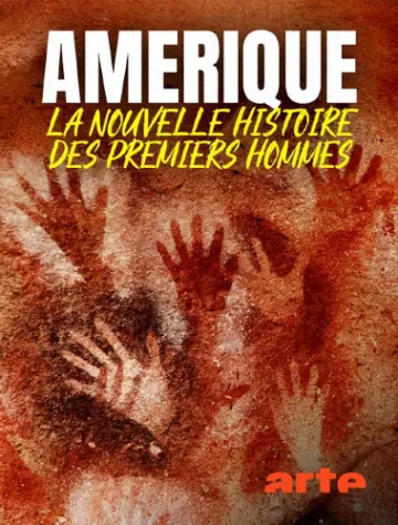 Amérique, la nouvelle histoire des premiers hommes