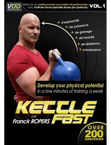 ROPERS.KETTLE.FAST.VOL1.DEVELOP YOUR PHYSICAL POTENTIAL  [Tutoriels]