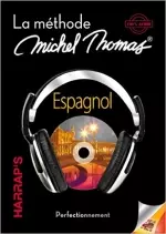 Harrap's Michel Thomas Espagnol Perfectionnement [Tutoriels]