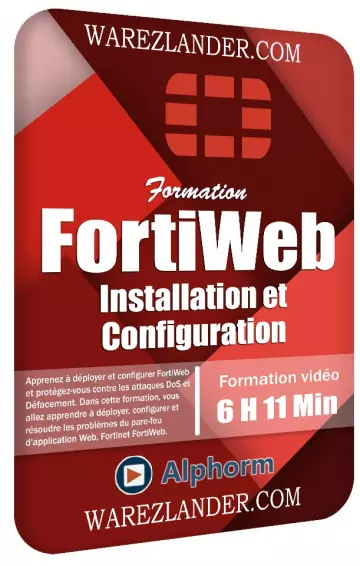 FORTIWEB • INSTALLATION ET CONFIGURATION (2020)  [Tutoriels]