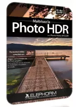 MAITRISER LA PHOTO HDR  [Tutoriels]