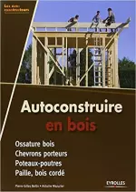 Autoconstruire en bois  [Livres]