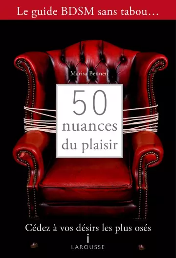 Marisa Bennett - 50 nuances du plaisir  [Adultes]