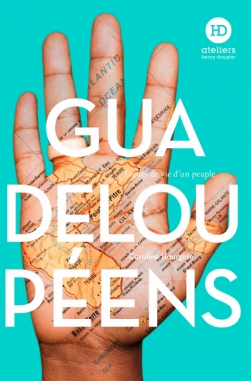 Guadeloupéens  Caroline Bourgine  [Livres]