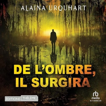 De l'ombre, il surgira   Alaina Urquhart  [AudioBooks]