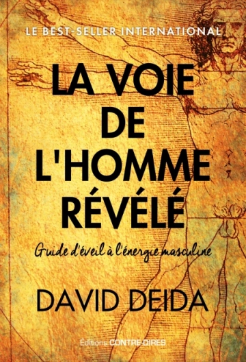 La voie de l'homme révélé David Deida  [Livres]