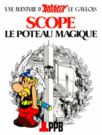 Astérix, Hors Série, Scope le Poteau Magique  [BD]