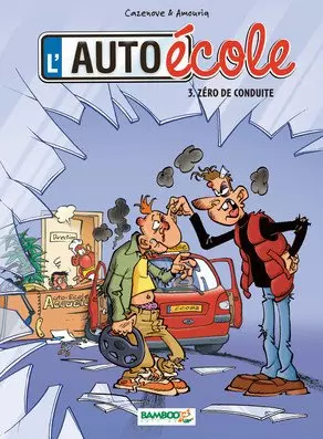 L'auto-école tome 3 Zéro de conduite  [BD]