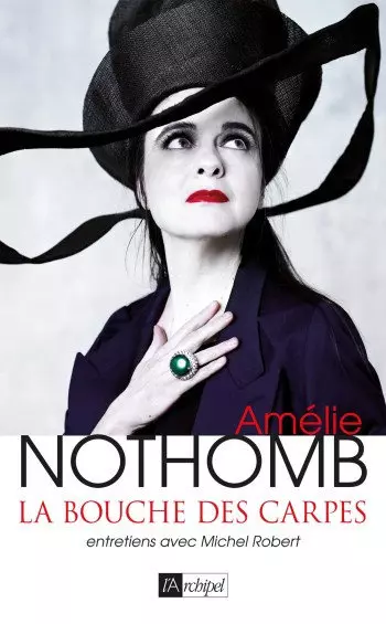 AMÉLIE NOTHOMB – LA BOUCHE DES CARPES  [Livres]