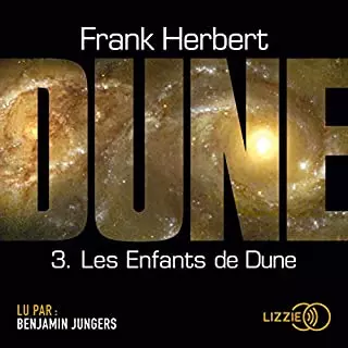 FRANK HERBERT - DUNE T3 - LES ENFANTS DE DUNE  [AudioBooks]