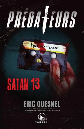 Prédateurs - Satan 13  Eric Quesnel  [Livres]