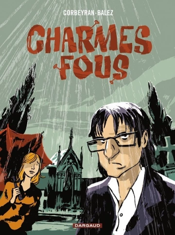 Charmes fous  [BD]