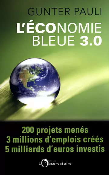 L'ÉCONOMIE BLEUE 3.0 - GUNTER PAULI  [Livres]