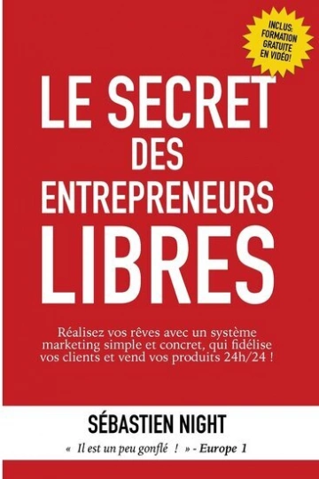 Le Secret des Entrepreneurs Libres  [Livres]