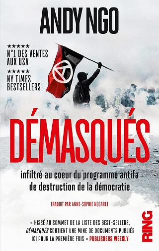 Démasqués.Infiltré au coeur du programme antifa de destruction de la démocratie  [Livres]