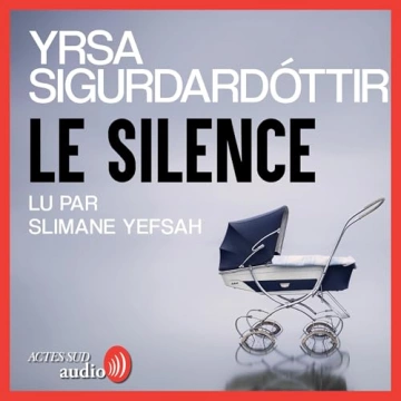 Le Silence Yrsa Sigurdardóttir  [AudioBooks]