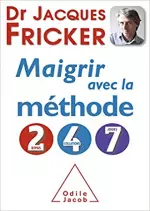 Maigrir avec la méthode 2 – 4 – 7  [Livres]