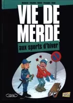 Vie de Merde T17 : Aux sports d'hiver  [BD]