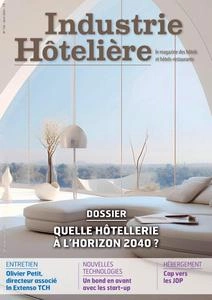 Industrie Hôtelière N.760 - Avril 2024  [Magazines]