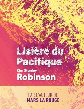 Lisière du Pacifique  Kim Stanley Robinson  [Livres]