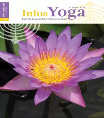 Infos Yoga N°138 – Été 2022  [Magazines]