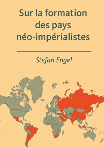 Sur la formation des pays néo-impérialistes  [Livres]