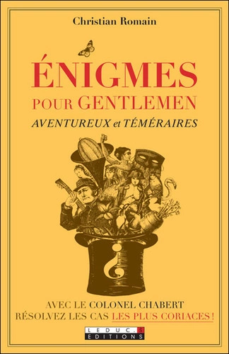 Énigmes pour gentlemen aventureux et téméraires  [Livres]