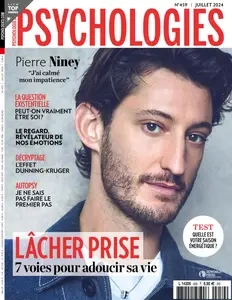 Psychologies France N.459 - Juillet 2024  [Magazines]