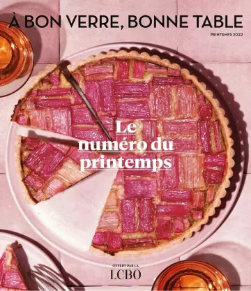 À Bon Verre, Bonne Table – Printemps 2022  [Magazines]