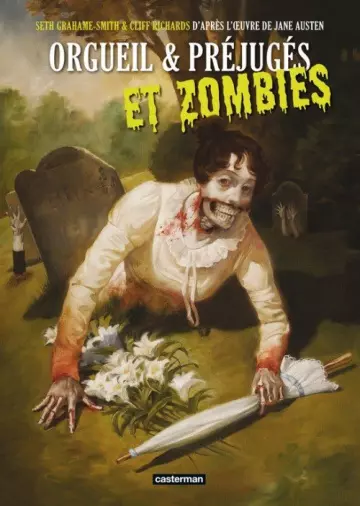 Grahame-Smith & Richards - Orgueils & Préjugés et zombies  [BD]