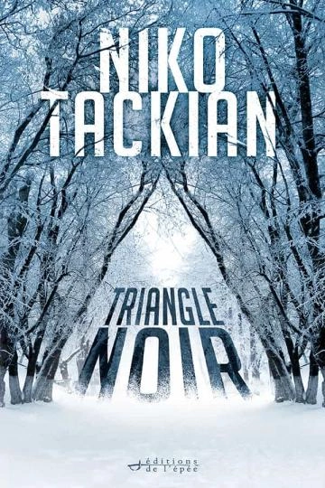 TRIANGLE NOIR.NIKO TACKIAN  [Livres]