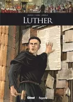 ILS ONT FAIT L’HISTOIRE   T20- Luther  [BD]