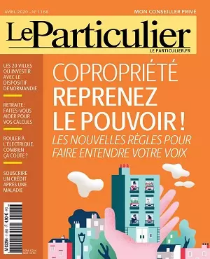 Le Particulier N°1168 – Avril 2020  [Magazines]