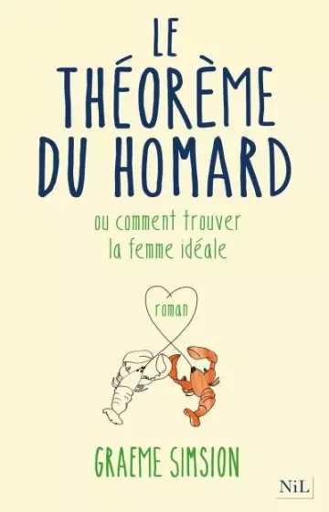 GRAEME SIMSION - LE THÉORÈME DU HOMARD OU COMMENT TROUVER LA FEMME IDÉALE  [AudioBooks]