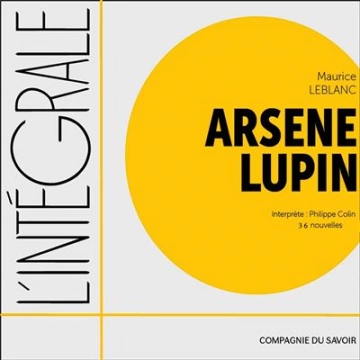 Arsène Lupin - 36 nouvelles – de : Maurice Leblanc  [AudioBooks]