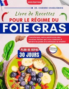 Livre de Recettes pour le Régime du Foie Gras [Livres]