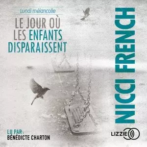 Nicci French – Lundi Mélancolie  [AudioBooks]