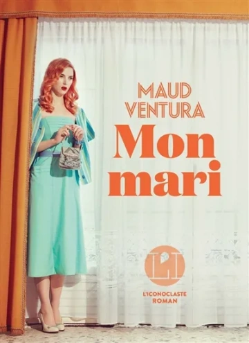 Maud Ventura - Mon mari  [Livres]