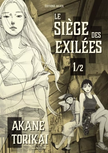 Siège des exilées (Le) (01-02)  [Mangas]