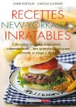 Recettes New-Yorkaises inratables  [Livres]