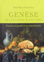 Genèse de la cuisine québécoise  [Livres]