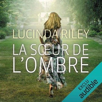 LUCINDA RILEY - LES SEPT SOEURS TOME 3 - LA SŒUR DE L'OMBRE  [AudioBooks]