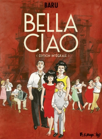 Bella ciao - Intégrale  [BD]